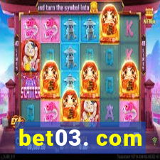 bet03. com